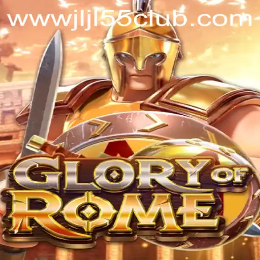 Dive into GloryofRome: A Strategic Journey with Jljl55 Club
